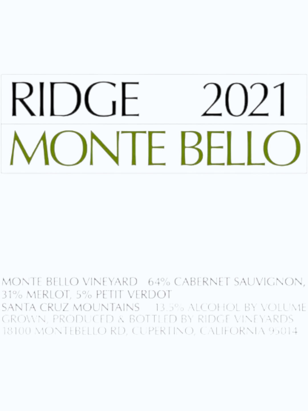 Ridge Monte Bello 2021 — Santa Cruz Mountains, Single-Vineyard Bordeaux Blend